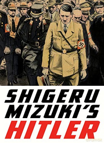 Shigeru Mizukis Hitler - Shigeru Mizuki [KSIĄŻKA]