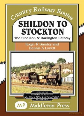 Shildon To Stockton - Roger Darsley [KSIĄŻKA]
