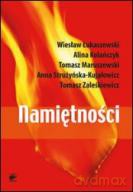 Namiętności. Miłość, Władza, Ryzyko [KSIĄŻKA]