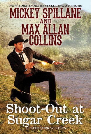 Shootout At Sugar Creek - Mickey Spillane [KSIĄŻKA]