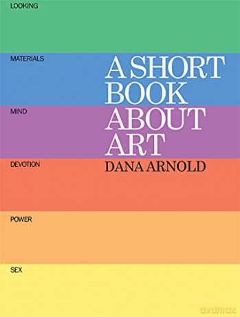 Short Book About Art - Dana Arnold [KSIĄŻKA]