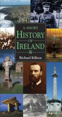 Short History Of Ireland - Richard Killeen [KSIĄŻKA]