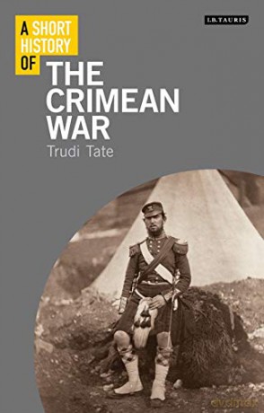 Short History Of The Crimean War - Trudi Tate [KSIĄŻKA]