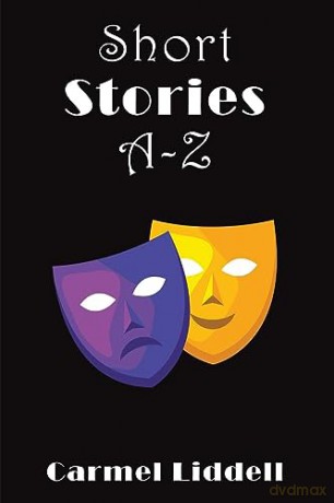Short Stories Az - Carmel Liddell [KSIĄŻKA]