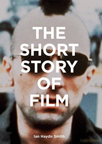 Short Story Of Film - Ian Haydn Smith [KSIĄŻKA]
