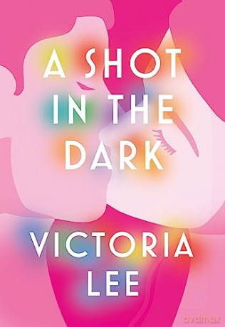 Shot In The Dark - Victoria Lee [KSIĄŻKA]