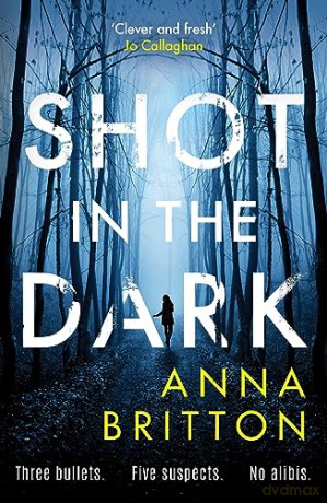Shot In The Dark - Anna Britton [KSIĄŻKA]