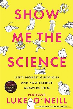 Show Me The Science - Luke O'neill [KSIĄŻKA]