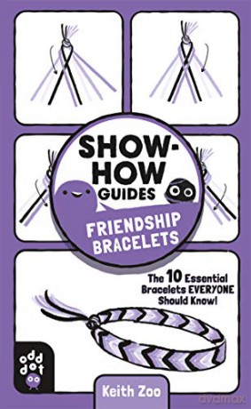 Showhow Guides Friendship Bracelets - Keith Zoo [KSIĄŻKA]
