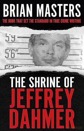 Shrine Of Jeffrey Dahmer - Brian Masters [KSIĄŻKA]