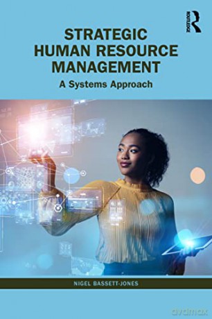 Shrm A Systems Approach Bassett-J - Nigel Bassett-Jones [KSIĄŻKA]