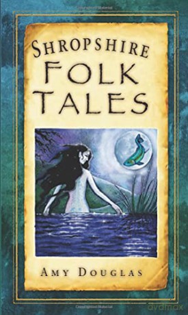 Shropshire Folk Tales - Douglas Amy [KSIĄŻKA]