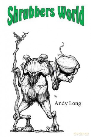 Shrubbers World - Andy Long [KSIĄŻKA]