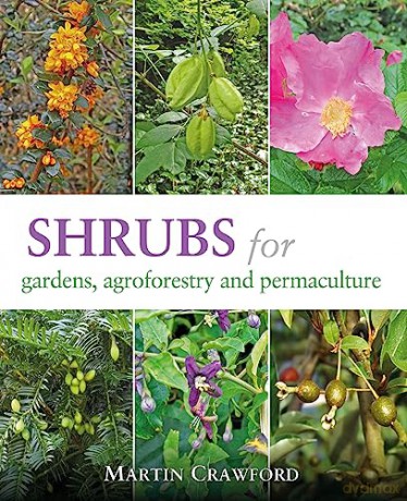 Shrubs For Gardens Agroforestry/Permacul - Martin Crawford [KSIĄŻKA]