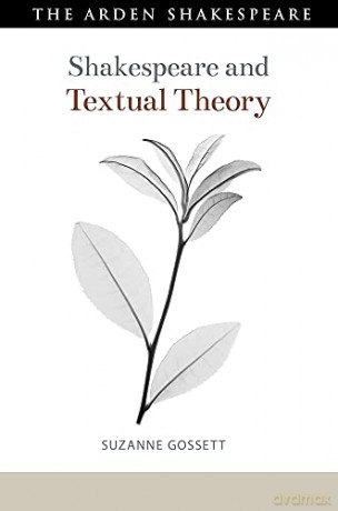 Shth Shakespeare And Textual Theory - Gossett Suzanne [KSIĄŻKA]