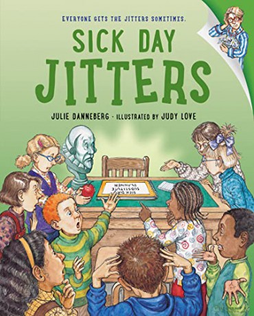 Sick Day Jitters - Julie Danneberg [KSIĄŻKA]