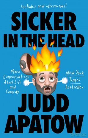 Sicker In The Head - Judd Apatow [KSIĄŻKA]
