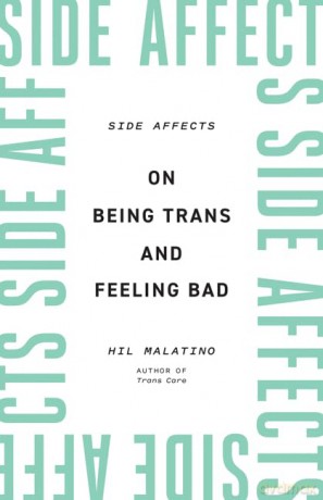 Side Affects - Hil Malatino [KSIĄŻKA]