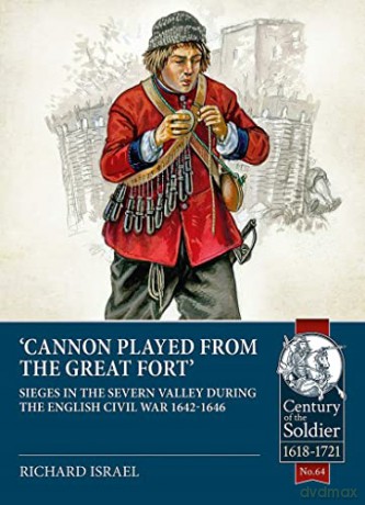 Sieges/ Severn Valley/ Engish Civil War - Richard Israel [KSIĄŻKA]