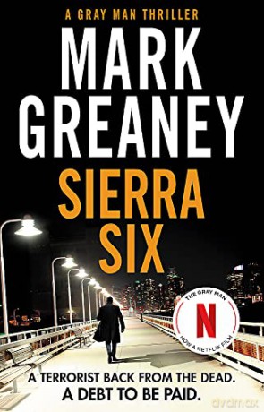 Sierra Six - Mark Greaney [KSIĄŻKA]