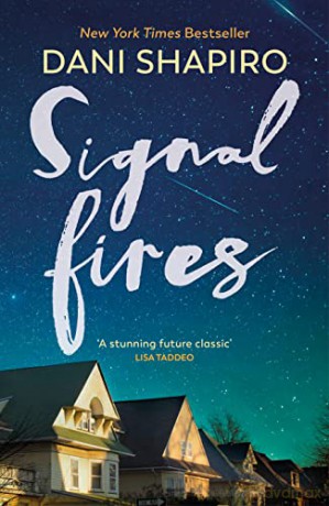 Signal Fires - Dani Shapiro [KSIĄŻKA]