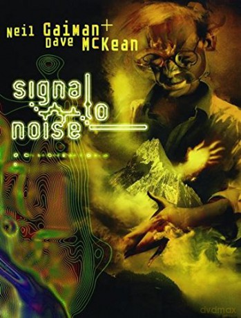 Signal To Noise - Neil Gaiman [KSIĄŻKA]