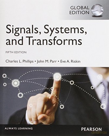 Signals Systems Transforms Interna - Phillips Charles [KSIĄŻKA]