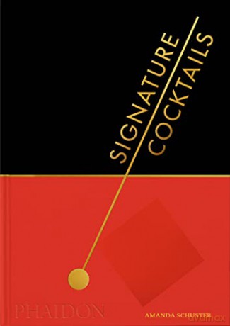 Signature Cocktails - Schuster Amanda [KSIĄŻKA]