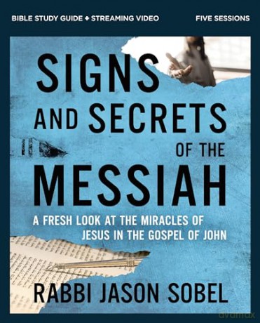 Signs And Secrets Of The Messiah Bible - Sobel Rabbi Jason [KSIĄŻKA]