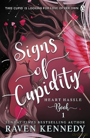 Signs Of Cupidity - Raven Kernnedy [KSIĄŻKA]
