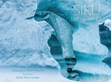 Siku Life With Ice [KSIĄŻKA]