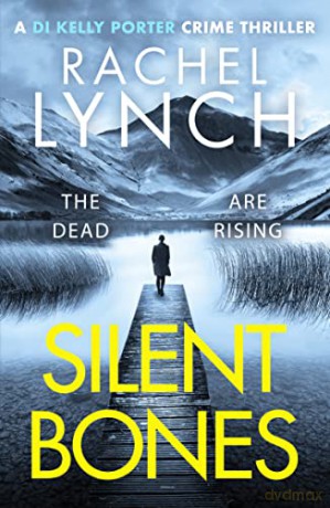 Silent Bones - Rachel Lynch [KSIĄŻKA]