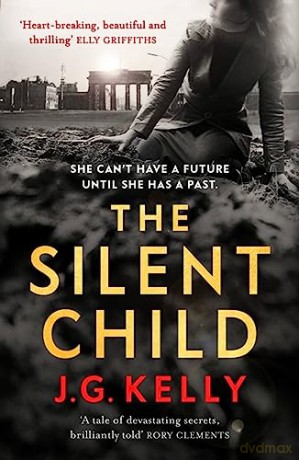 Silent Child - J G Kelly [KSIĄŻKA]