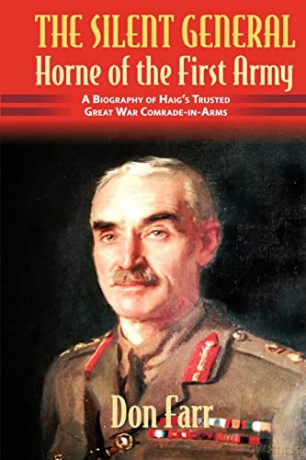 Silent General Horne Of The First Army - D Farr [KSIĄŻKA]