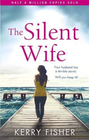Silent Wife - Kerry Fisher [KSIĄŻKA]