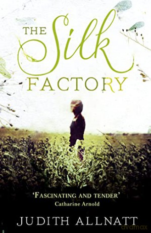Silk Factory Pb - Judith Allnatt [KSIĄŻKA]