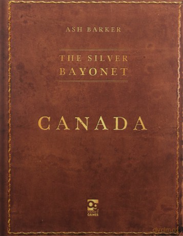 Silver Bayonet Canada - Ash Barker [KSIĄŻKA]