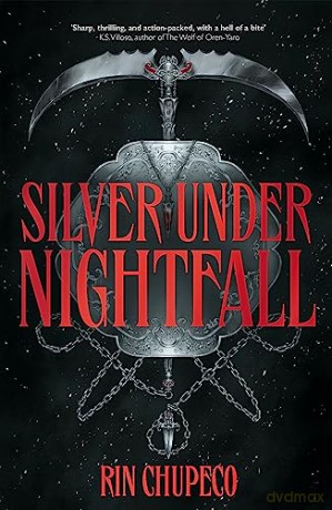 Silver Under Nightfall - Rin Chupeco [KSIĄŻKA]