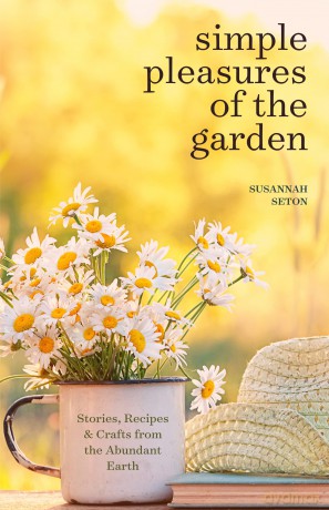 Simple Pleasures Of The Garden [KSIĄŻKA]