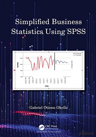 Simplified Business Statistics Using Sps - Gabri Otieno Okello [KSIĄŻKA]