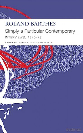 Simply A Particular Contemporary - Roland Barthes [KSIĄŻKA]