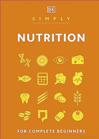 Simply Nutrition For Complete Beginners [KSIĄŻKA]