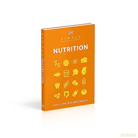 Simply Nutrition For Complete Beginners [KSIĄŻKA]