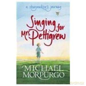 Singing For Mrs Pettigrew - Michael Morpurgo [KSIĄŻKA]