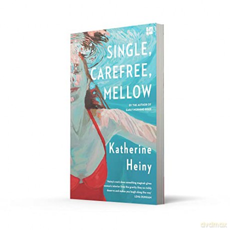 Single Carefree Mellow - Katherine Heiny [KSIĄŻKA]