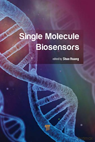 Singlemolecule Tools For Bioanalysis - Shuo Huang [KSIĄŻKA]