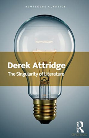 Singularity Of Literature - Derek Attridge [KSIĄŻKA]