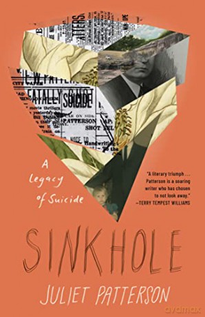 Sinkhole A Natural History Of A Suicid - Patterson Juliet [KSIĄŻKA]