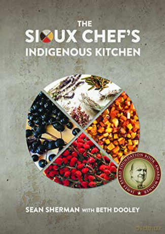 Sioux Chefs Indigenous Kitchen - Sean Sherman [KSIĄŻKA]
