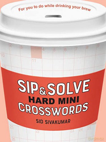 Sip Solve Hard Mini Crosswords - Sid Sivakumar [KSIĄŻKA]